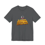 Lemon Banana Sherb - T-Shirt - 5 colors